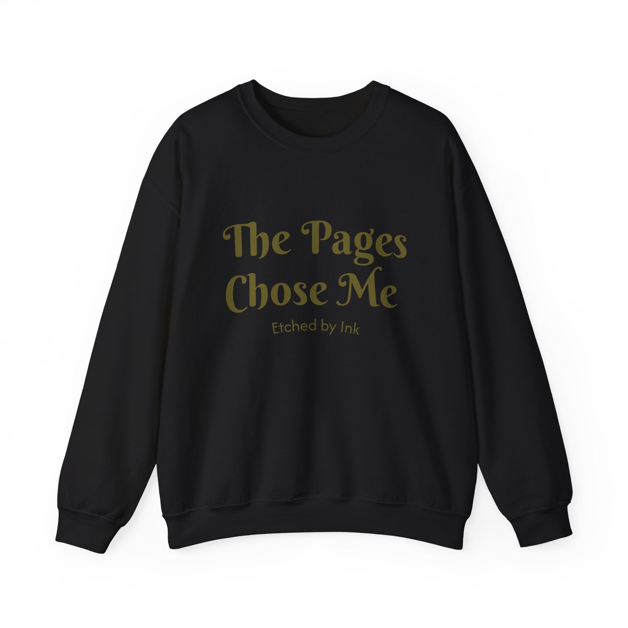 The Pages Chose Me Crewneck Sweatshirt