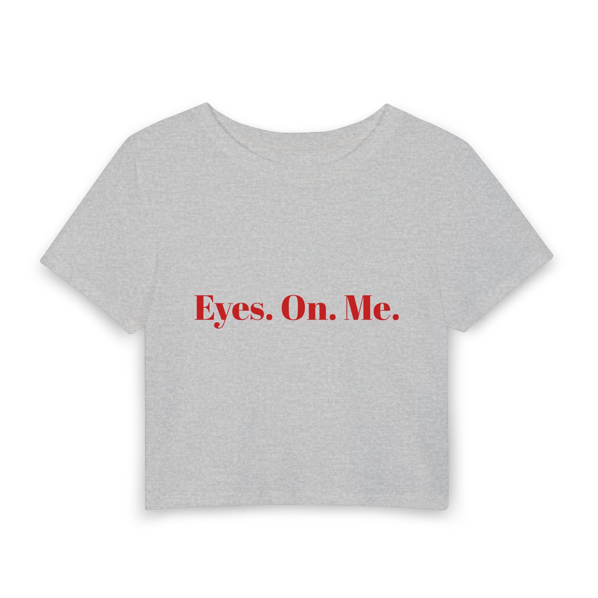 Eyes. On. Me. Dark Romance Womans Baby Tee