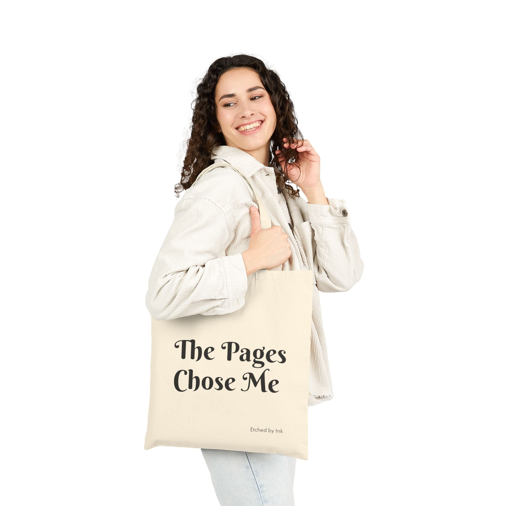 The Pages Chose Me Tote Bag