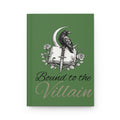 Bound to the Villain Bookish Hardcover Journal