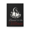 Bound to the Villain Bookish Hardcover Journal